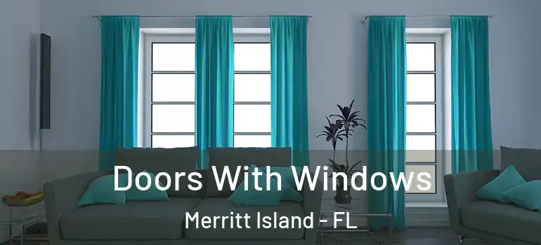  Doors With Windows Merritt Island - FL