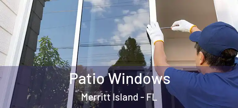  Patio Windows Merritt Island - FL